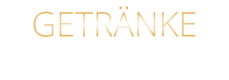 GETRÄNKE