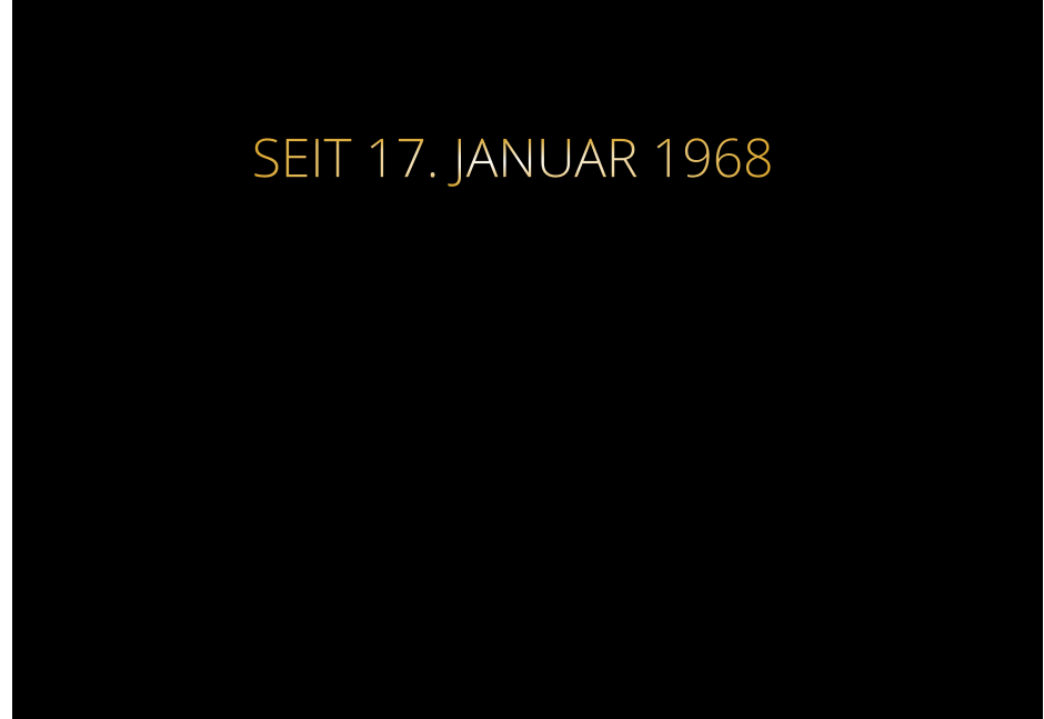 SEIT 17. JANUAR 1968