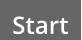 Start