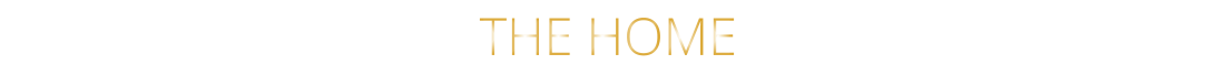 THE HOME